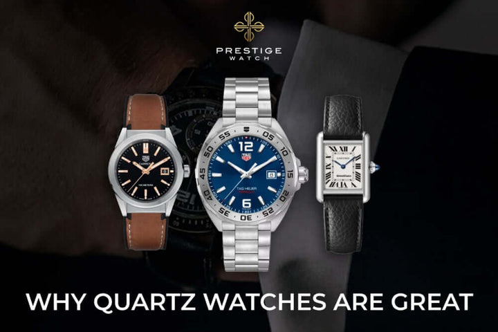 Why Quartz Watches Can Be a Sensible Luxury Purchase